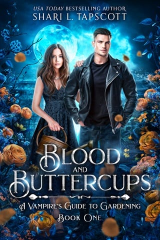 Blood and Buttercups (A Vampire's Guide to Gardening Book 1)