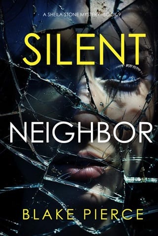 Silent Neighbor (Sheila Stone Book 9)