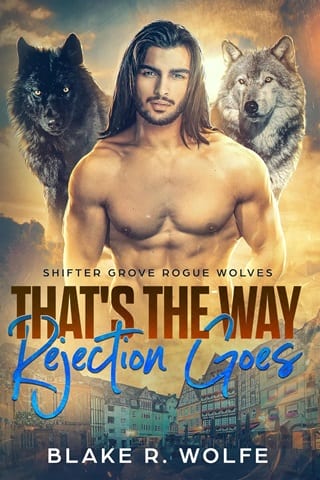 That's the Way Rejection Goes (Shifter Grove Rogue Wolves Book 5)