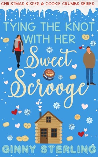 Tying the Knot with her Sweet Scrooge (Christmas Kisses & Cookie Crumbs)