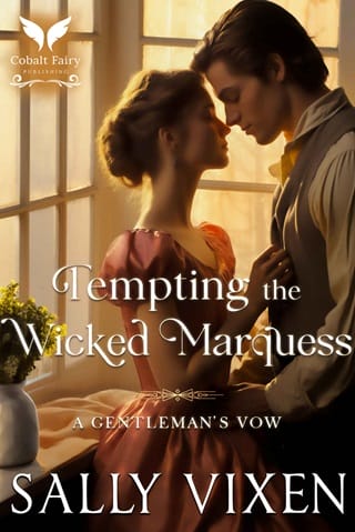 Tempting the Wicked Marquess: A Steamy Historical Regency Romance Novel