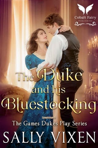 The Duke and His Bluestocking: A Historical Regency Romance Novel (The Games Dukes Play Book 2)