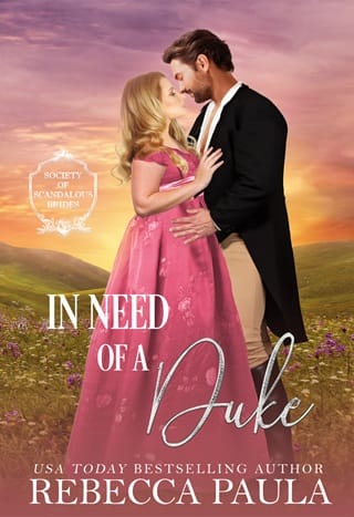 In Need of a Duke (The Society of Scandalous Brides Book 3)