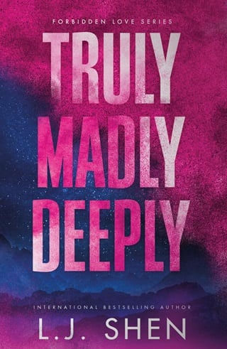 Truly Madly Deeply: A Grumpy x Sunshine Romance (Forbidden Love Book 1)