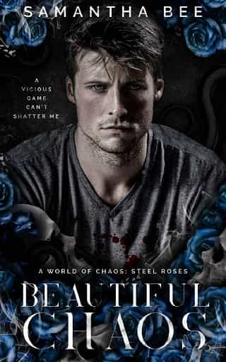 Beautiful Chaos (Steel Roses Book 4)