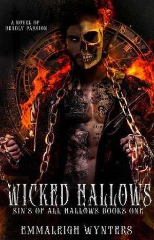 Wicked Hallows - A Novel Of Deadly Passion : Sin's Of All Hallows Eve