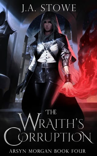 The Wraith's Corruption (Arsyn Morgan Book 4)