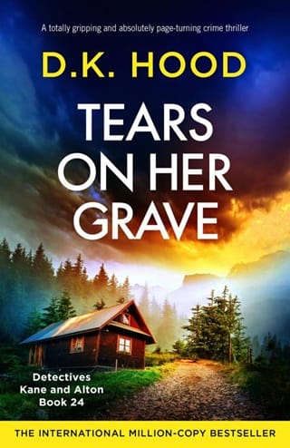 Tears on Her Grave (Detectives Kane and Alton Book 24)