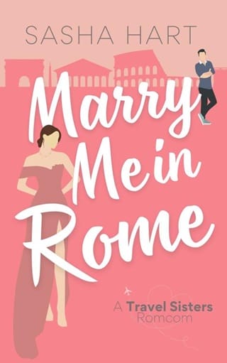 Marry Me in Rome (Travel Sisters Book 2)