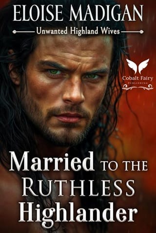 Married to the Ruthless Highlander (Unwanted Highland Wives Book 2)