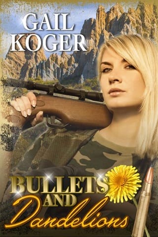 Bullets and Dandelions (Deputy Gemma Stone)