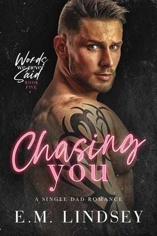 Chasing You (Words We Never Said Book 5)