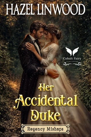 Her Accidental Duke (Regency Mishaps Book 1)