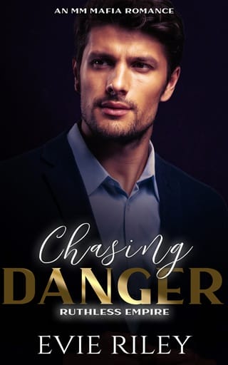 Chasing Danger (Ruthless Empire Book 2)