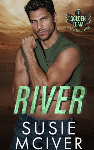 River (Golden Team Army Special Forces Book 1)