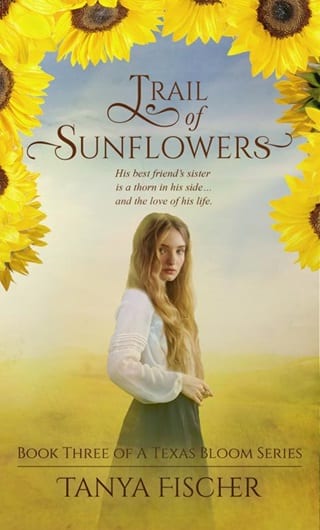 Trail of Sunflowers (Texas Bloom Book 3)