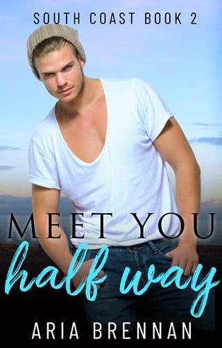 Meet You Half Way (South Coast Book 2)