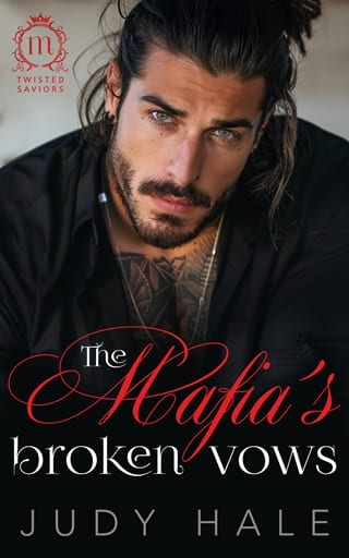 The Mafia's Broken Vows (Twisted Saviors Book 2)