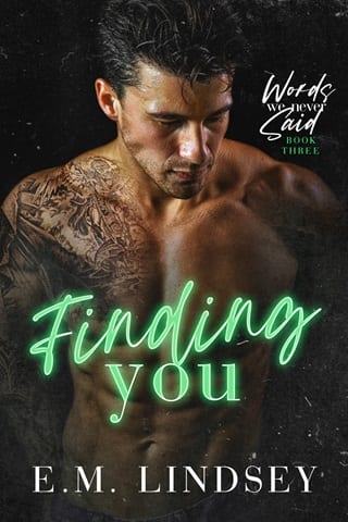 Finding You (Words We Never Said Book 3)