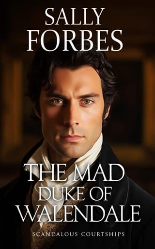 The Mad Duke of Walendale (Scandalous Courtships Book 5)