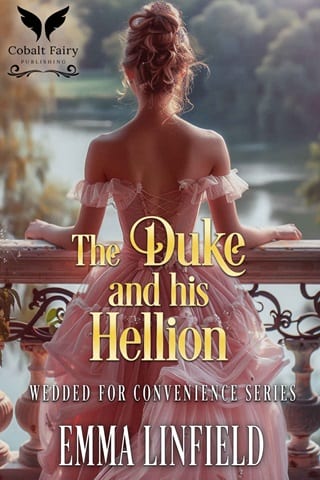 The Duke and his Hellion (Wedded for Convenience Book 3)