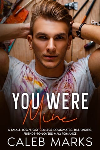 You Were Mine (Art of Love Book 1)