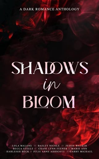 Shadows in Bloom