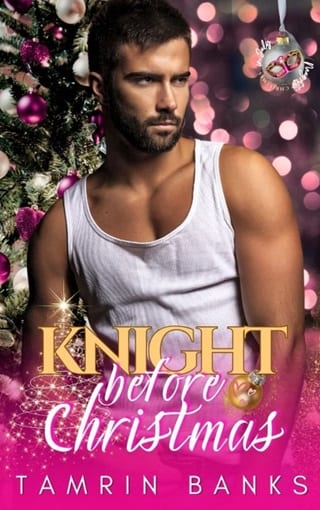 Knight Before Christmas (Naughty Christmas in July)