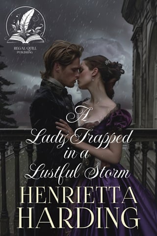 A Lady Trapped in a Lustful Storm (Lust and Love in High Society)