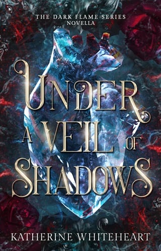 Under A Veil Of Shadows (Dark Flame)