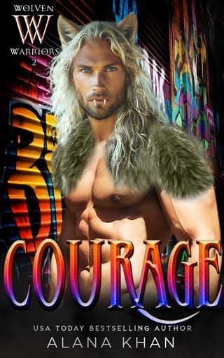 Courage (Wolven Warriors Book 2)