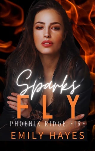 Sparks Fly (Phoenix Ridge Fire Department Book 1)