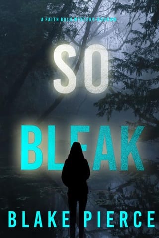 So Bleak (Faith Bold Book 16)