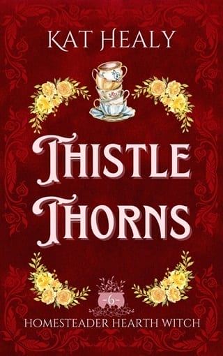 Thistle Thorns (Homesteader Hearth Witch Book 6)