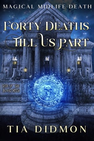 Forty Deaths Till Us Part (Magical Midlife Death Book 6)