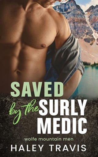 Saved by the Surly Medic (Wolfe Mountain Men Book 4)