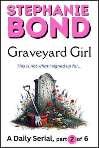 Graveyard Girl, part 2 of 6