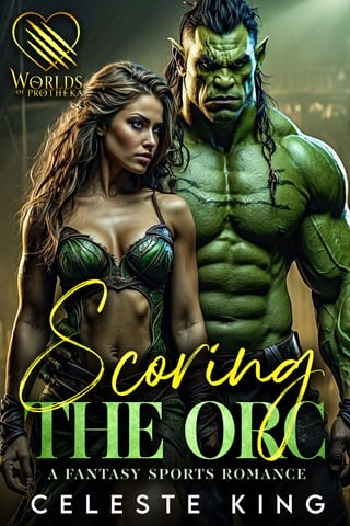 Scoring the Orc (Protheka Monster Hotties Book 1)