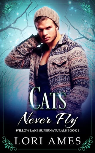 Cats Never Fly (Willow Lake Supernaturals Book 4)