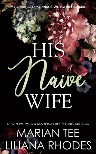 His Naive Wife (My Arranged Marriage to a Billionaire Book 1)