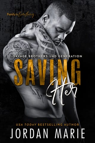 Saving Her (Savage Brothers Second Generation Book 7)