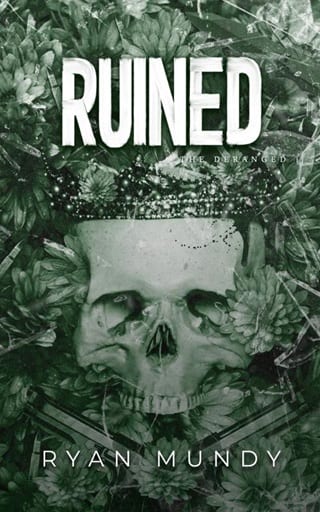 Ruined (The Deranged Book 2)