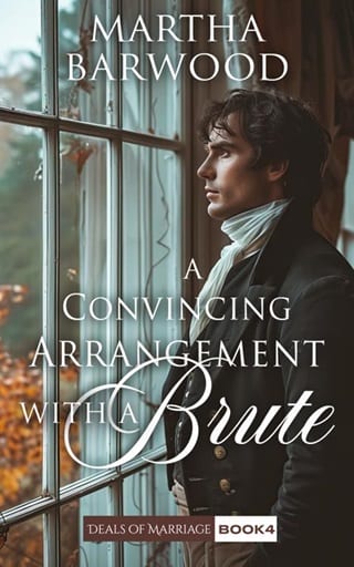 A Convincing Arrangement with a Brute (Deals of Marriage Book 4)