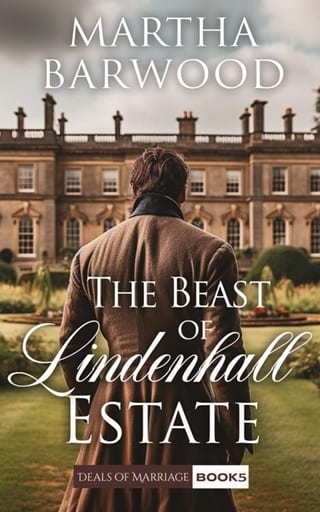 The Beast of Lindenhall Estate (Deals of Marriage Book 5)