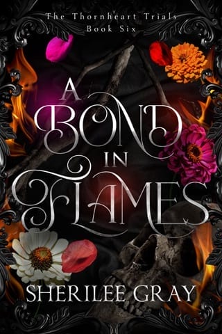 A Bond in Flames (The Thornheart Trials Book 6)