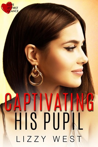 Captivating His Pupil (Love At First Glance Book 3)