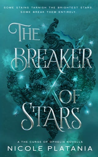 The Breaker of Stars (The Curse of Ophelia Book 3.5)