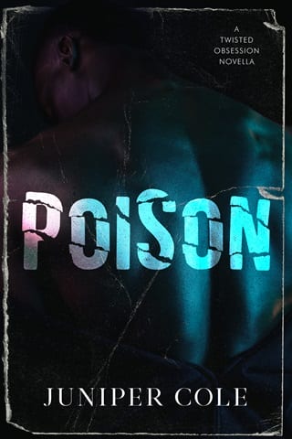 Poison (Twisted Obsessions Book 1)