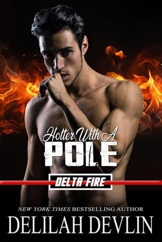 Hotter With A Pole (Delta Fire Book 2)