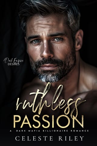 Ruthless Passion (Dark Empire Desires Book 2)